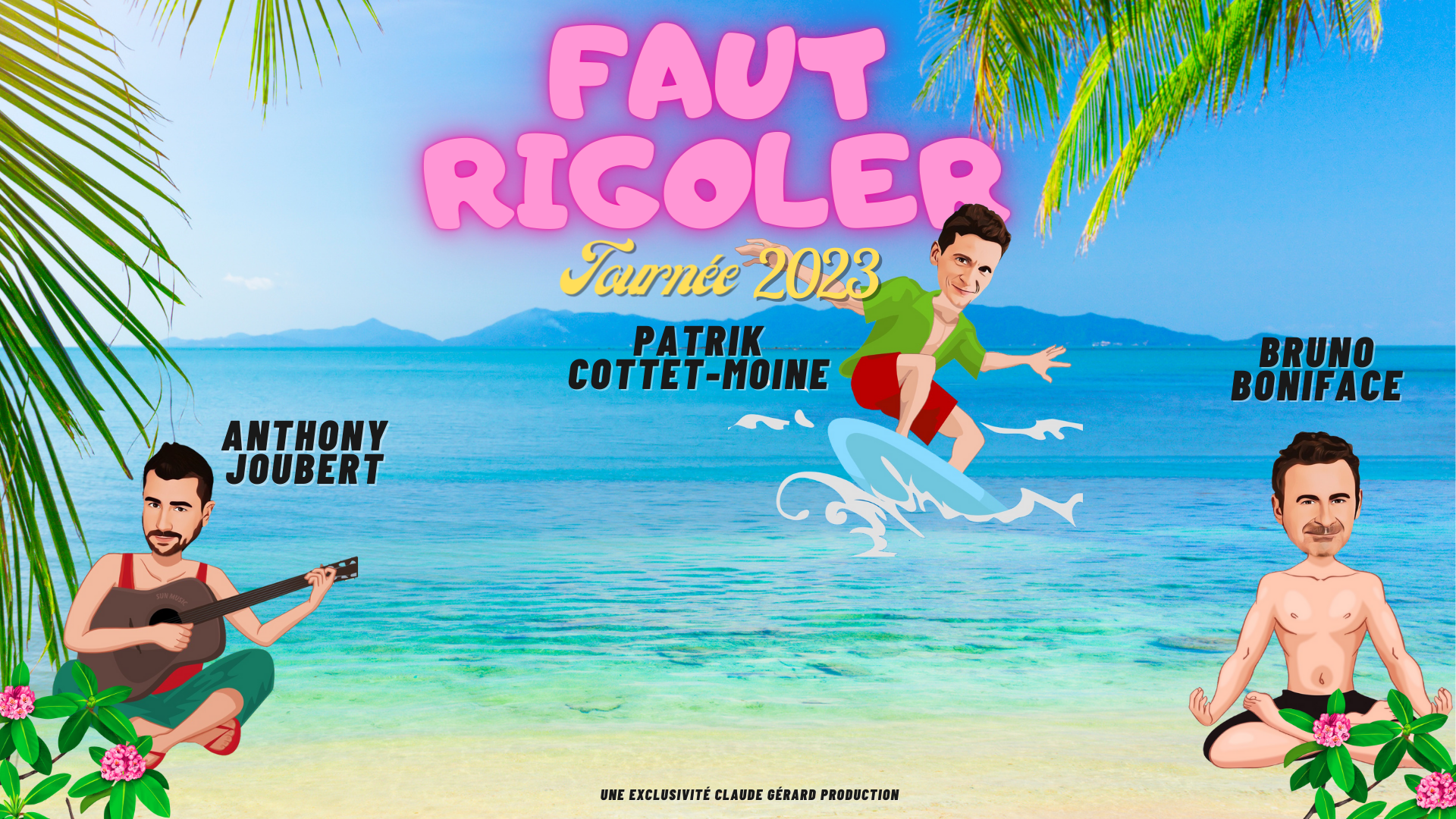 Claude gerard production présente Faut rigoler